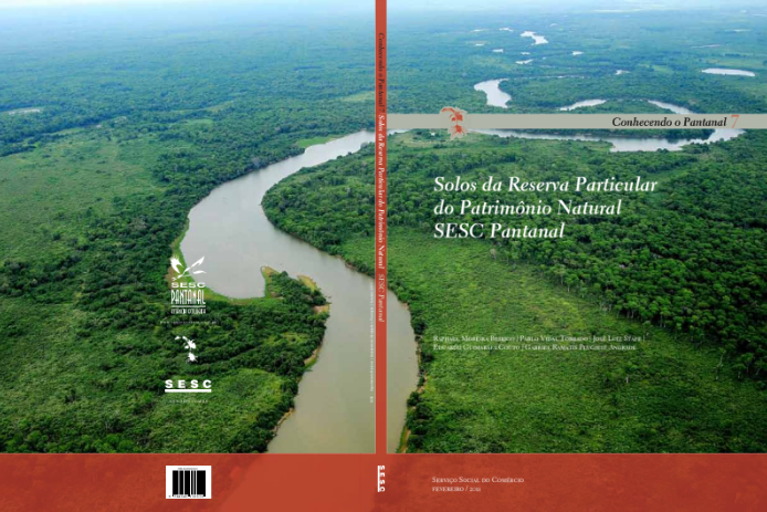 Conhecendo Pantanal 07 – Solos da Reserva Particular do Patrimônio Natural SESC Pantanal