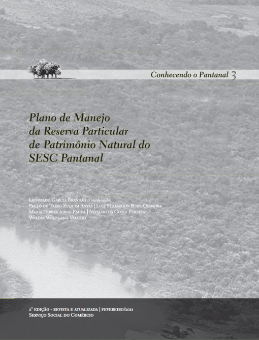 Volume 3: Plano de manejo da RPPN Sesc Pantanal