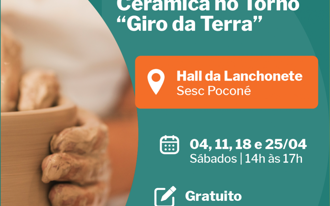 Atividades – Cerâmica no Torno “Giro da Terra”