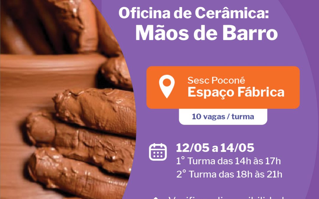 Atividades – Oficina de Cerâmica: Mãos de Barro