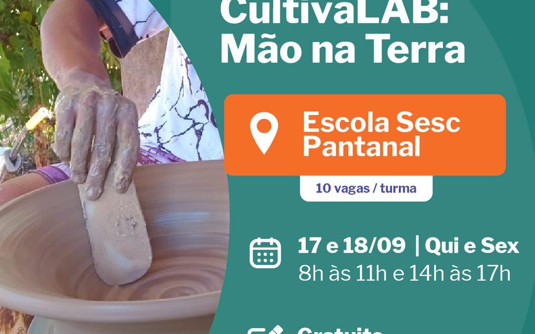 CultivaLAB: Mão na Terra