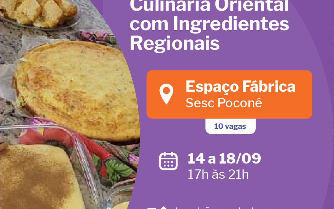 Culinária Oriental com Ingredientes Regionais