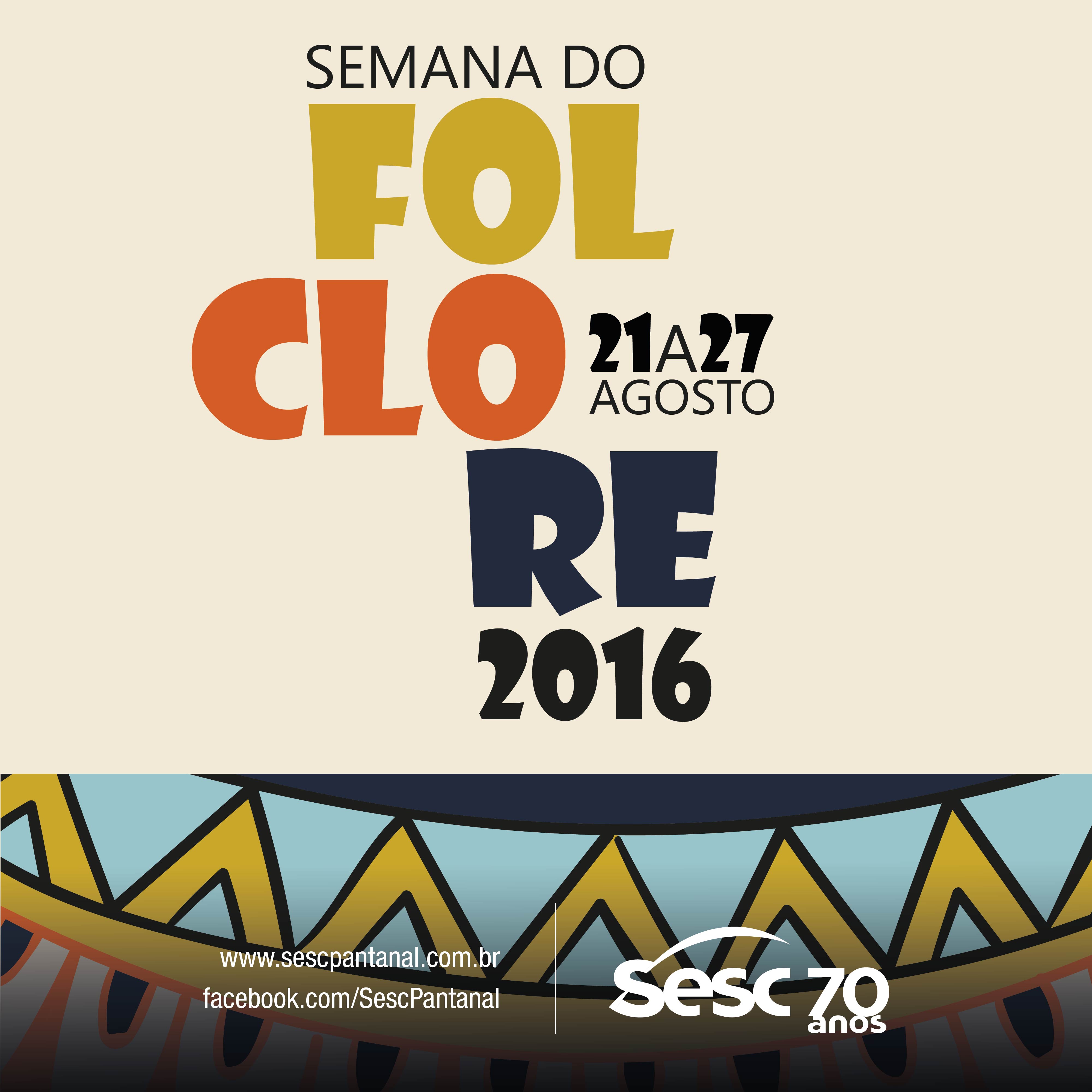 Semana do Folclore tem programação especial no Sesc