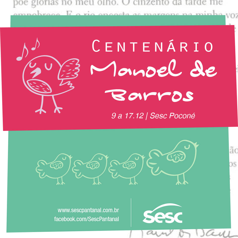 Centenário de Manoel de Barros tem programação especial no Sesc Poconé