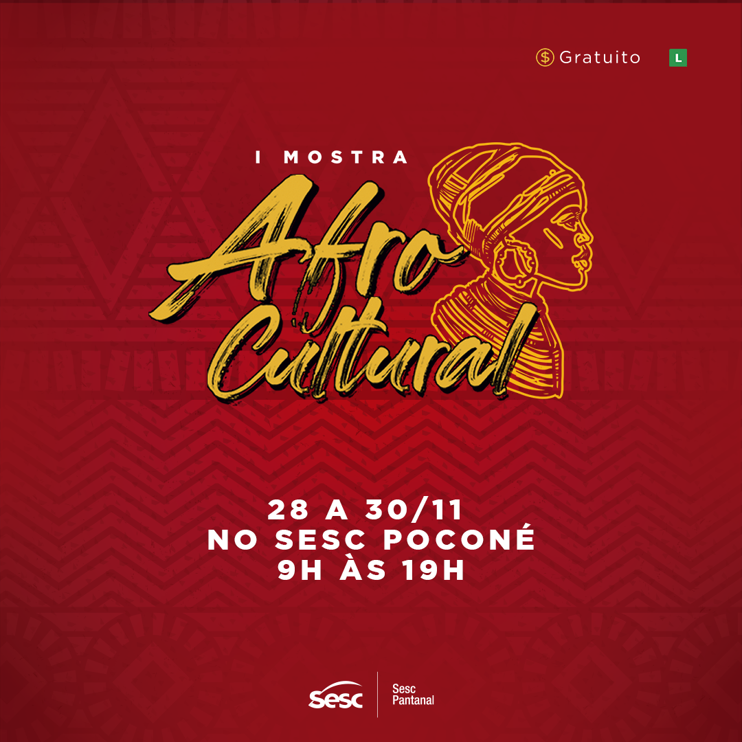 1ª Mostra Afro Cultural oferece seminários, oficina e apresentações culturais gratuitas